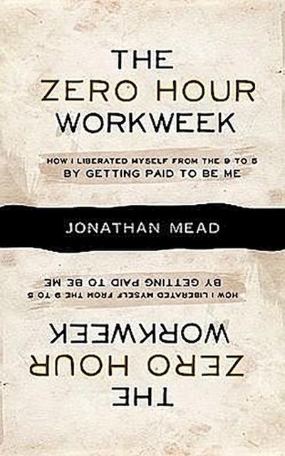 The Zero Hour Workweek