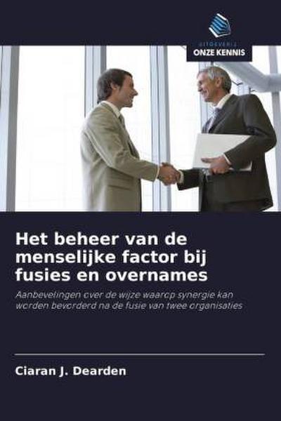 Het beheer van de menselijke factor bij fusies en overnames