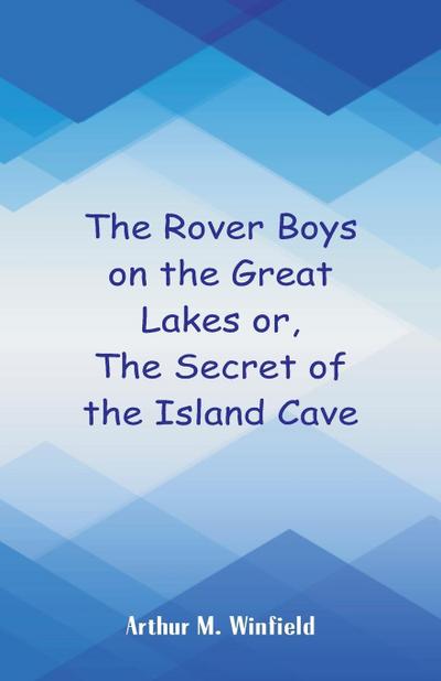 The Rover Boys on the Great Lakes