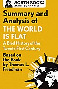 Summary and Analysis of The World Is Flat 3.0: A Brief History of the Twenty-first Century