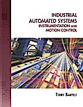 Industrial Automated Systems: Instrumentation and Motion Control