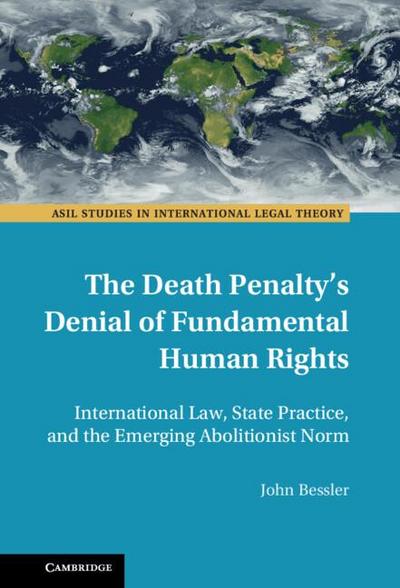 The Death Penalty’s Denial of Fundamental Human Rights