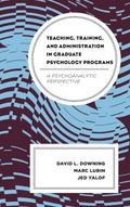 Teaching, Training, and Administration in Graduate Psychology Programs