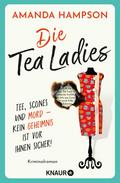 Die Tea Ladies von Amanda Hampson | Ebook