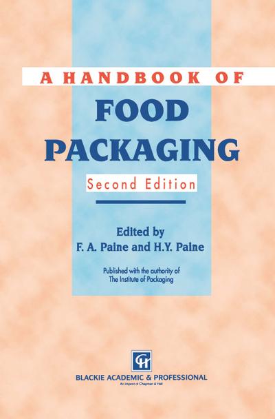 Handbook of Food Packaging