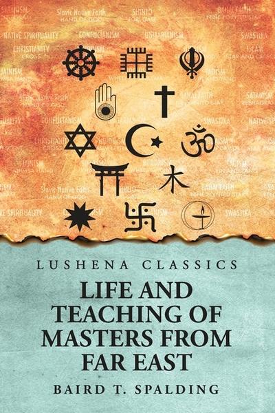Life And Teaching of Masters from Far East