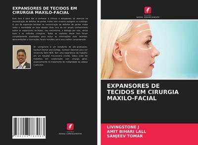 EXPANSORES DE TECIDOS EM CIRURGIA MAXILO-FACIAL