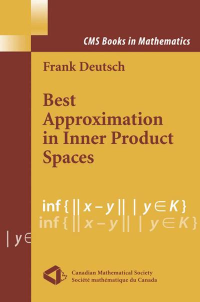 Best Approximation in Inner Product Spaces