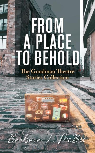From a Place to Behold