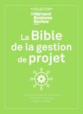La Bible de la gestion de projet