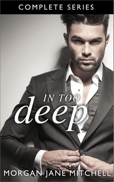 In Too Deep - The Complete Series (Table 21)