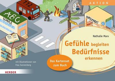 Gefühle begleiten, Bedürfnisse erkennen in der Ganztagsschule. Das Kartenset zum Buch