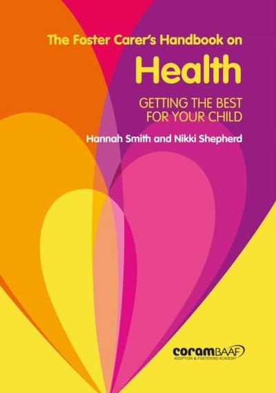 The Foster Carer’s Handbook On Health