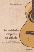 Sonoridades caipiras na cidade