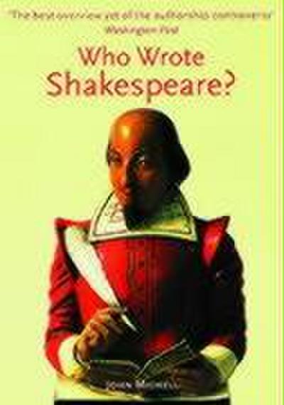Who Wrote Shakespeare?