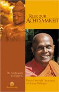 Reise zur Achtsamkeit: Die Autobiographie des Bhante G.: Die Autobiografie des Bhante G.
