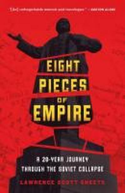 Eight Pieces of Empire
