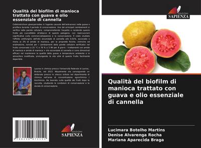 Qualità del biofilm di manioca trattato con guava e olio essenziale di cannella