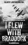 I Flew With Braddock