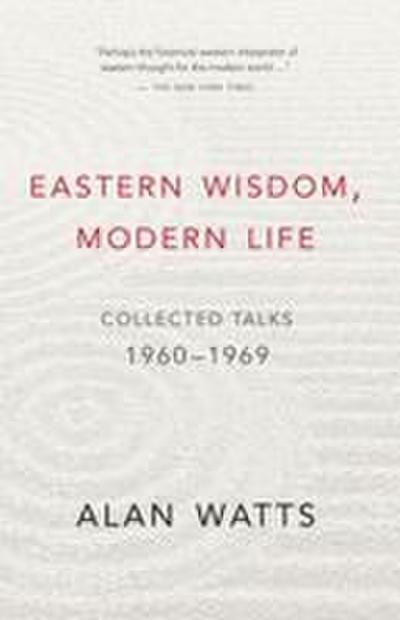 Eastern Wisdom, Modern Life