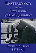 Epistemology and the Psychology of Human Judgment