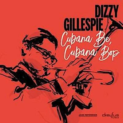 Cubana Be,Cubana Bop (2018 Version)