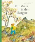 Mit Maus in den Bergen