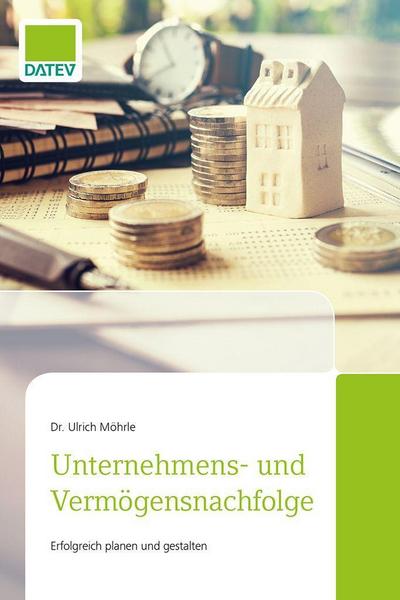 Unternehmens- und Vermögensnachfolge