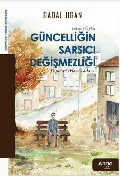 Güncelligin Sarsici Degismezligi