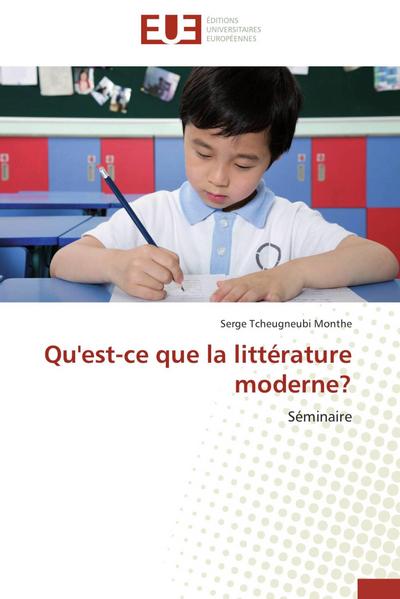 Qu’est-ce que la littérature moderne?
