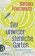 Der unwiderstehliche Garten