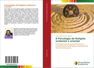 A Psicologia da Religião ocidental e oriental