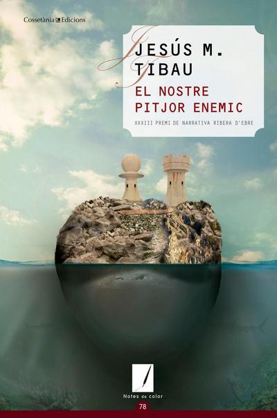 El nostre pitjor enemic : XXXIII Premi de Narrativa Ribera d’Ebre