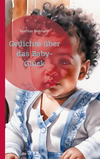 Gedichte über das Baby-Glück