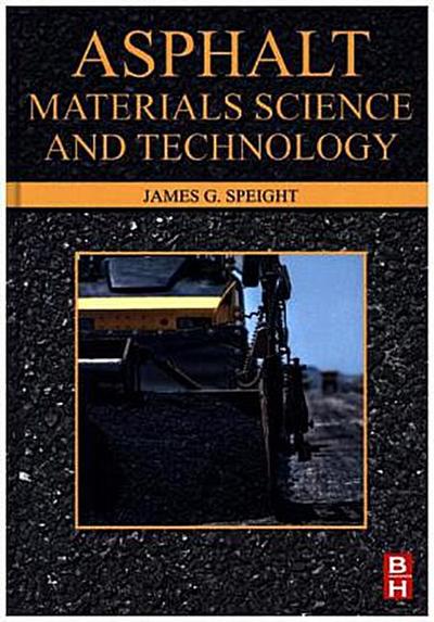 Asphalt Materials Science and Technology