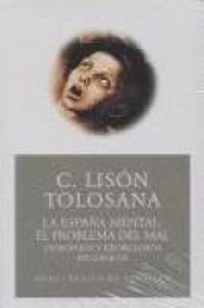 La España mental 2 : el problema del mal : demonios y exorcismos en Galicia