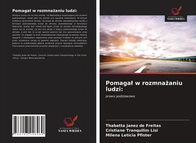Pomaga¿ w rozmna¿aniu ludzi: