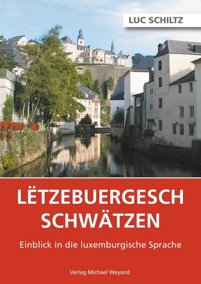 Letzebuergesch schwätzen