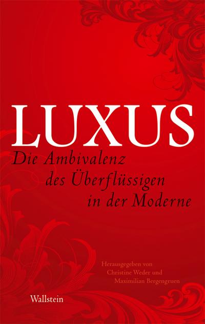 Weder, Luxus