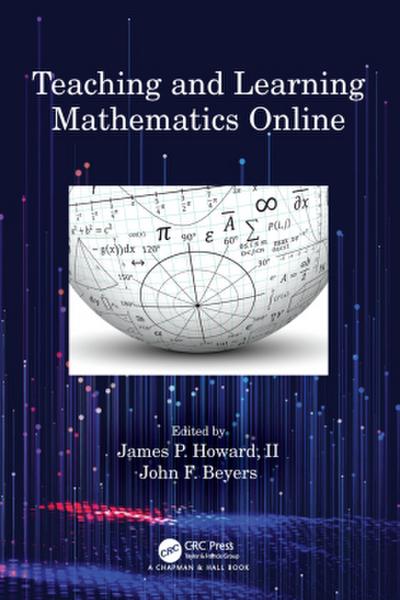 Teaching and Learning Mathematics Online