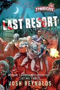 Last Resort (Zombicide, #1)