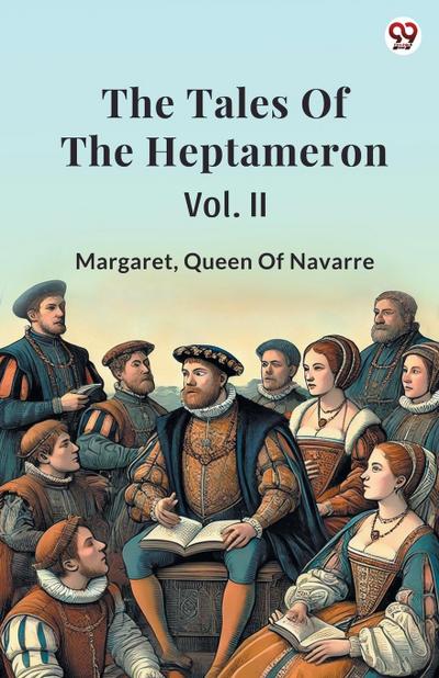 The Tales Of The Heptameron Vol. II