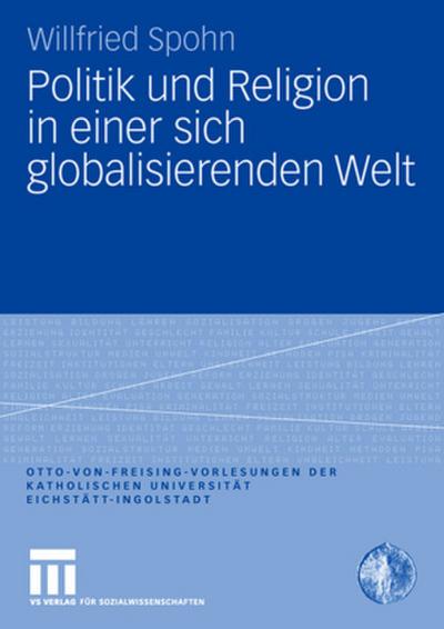 Politik und Religion in einer sich globalisierenden Welt