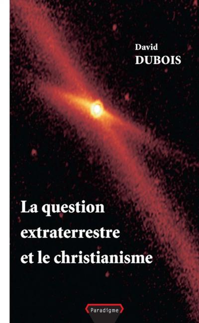 La question extraterrestre et le christianisme