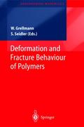 Deformation and Fracture Behaviour of Polymers