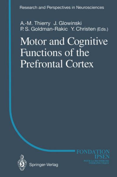 Motor and Cognitive Functions of the Prefrontal Cortex
