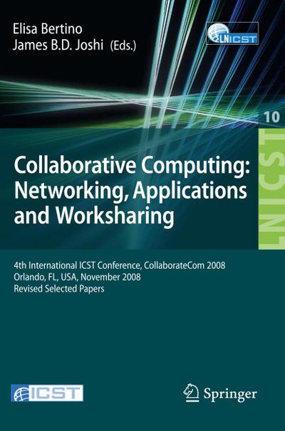 Collaborative Computing: Networking, Applications and Worksharing