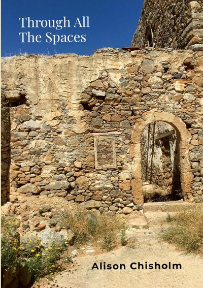 Through All The Spaces