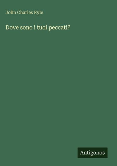 Dove sono i tuoi peccati?