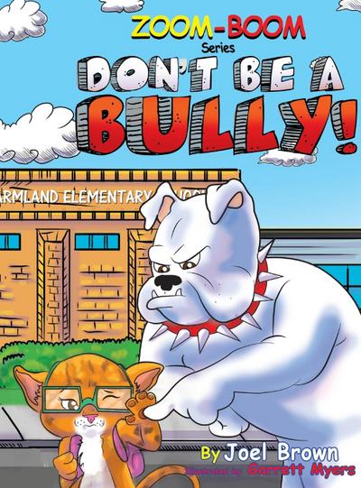 Don’t Be A Bully